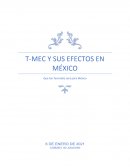 T-MEC Y SUS EFECTOS EN MÉXICO