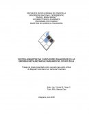 GESTIÓN ADMINISTRATIVA E INDICADORES FINANCIEROS DE LAS EMPRESAS METALMECÁNICAS FAMILIARES DEL ESTADO ZULIA