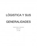 Logística y sus generalidades. Gestión de logística y abastecimiento