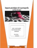 Impacto psicológico de la pornografía