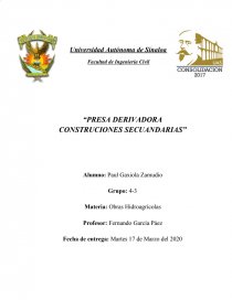 “PRESA DERIVADORA CONSTRUCIONES SECUANDARIAS”. Página 1