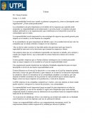 La responsabilidad social nace cuando se plantea la pregunta de ¿cómo se desempeña como organización?