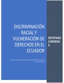 DISCRIMINACIÓN RACIAL Y VULNERACIÓN DE DERECHOS EN EL ECUADOR