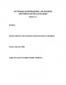 Actividad integradora: un suceso historico en mi localidad