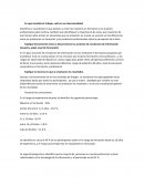 En qué consistía el trabajo, cuál era su intencionalidad