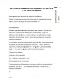 PROCEDIMIENTO PARA RESOLVER PROBLEMAS QUE INCLUYEN ECUACIONES CUADRÁTICAS