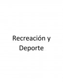 Recreacíon y Deporte