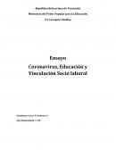 Coronavirus, Educación y Vinculación Socio laboral