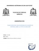 Casos prácticos para responder en función del material sobre la etapa de dirección