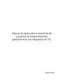 Manual de apoyo para el desarrollo de proyectos de emprendimientos gastronómicos con integración de TIC
