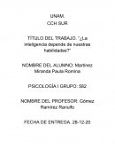 ¿La inteligencia depende de nuestras habilidades?