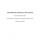 TRASTORNOS DEL SUEÑO EN EL ADULTO MAYOR