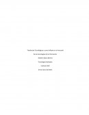 Tendencias Tecnológicas y como influyen en el mercado