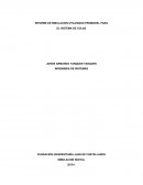 INFORME DE SIMULACION UTILIZANDO PROMODEL PARA EL SISTEMA DE COLAS