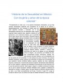“Historia de la Sexualidad en México: Con brujería y amor de la época colonial”