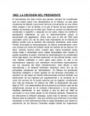 La decision del presidente 1982
