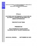 FACTORES QUE DETERMINAN LA ELECCIÓN DE DE PARTO O CESÁREA EN MUJERES CON AMBAS EXPERIENCIAS