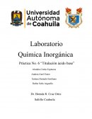 Laboratorio Química Inorgánica Práctica No. 6 “Titulación ácido base”