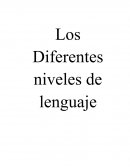 Los niveles de lenguaje
