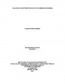 TALLER DE CARACTERISTICAS DE UN COLOMBIANO (EONOMIA)