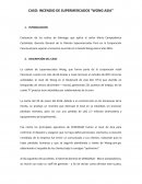 CASO: INCENDIO DE SUPERMERCADOS “WONG ASIA”