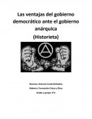 Las ventajas del gobierno democrático ante el gobierno anárquica