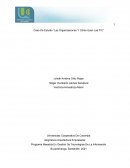 Caso de estudio “Las organizaciones y cómo usan las TIC”