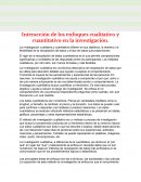 Interaccion de los enfoques cualitativo y cuantitativo en la investigacion