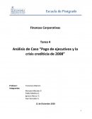 Análisis de Caso “Pago de ejecutivos y la crisis crediticia de 2008”