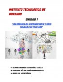 LOS ORÍGENES DEL EMPRENDIMIENTO Y CÓMO APLICARLO EN TU ESTADO