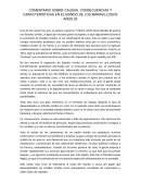 COMENTARIO SOBRE CAUSAS, CONSECUENCIAS Y CARACTERÍSTICAS EN EL MUNDO DE LOS MARAVILLOSOS AÑOS 20