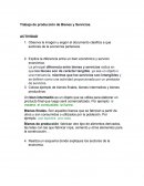 Trabajo de producción de Bienes y Servicios