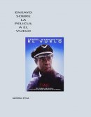 ENSAYO PELICULA EL VUELO