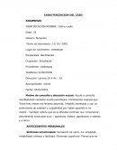 CARACTERIZACION DEL CASO ANAMNESIS