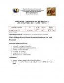 Vida y obra del Santo Hermano Pedro de San José Betancur