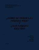 ¿Cómo se crean las Páginas Web?