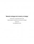 Relación sinérgica de la salud y el trabajo.Fundamentos de la Prevención de Riesgos