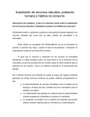 Explotación de recursos naturales, población humana y hábitos de consumo