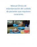 Manual Clínico de estandarización del cuidado de pacientes que requieren curaciones