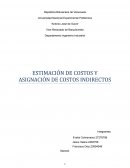 ESTIMACIÓN DE COSTOS Y ASIGNACIÓN DE COSTOS INDIRECTOS