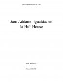 Jane Addams: igualdad en la Hull House