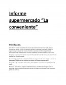 Informe supermercado “La conveniente”