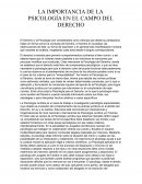 LA IMPORTANCIA DE LA PSICOLOGÍA EN EL CAMPO DEL DERECHO