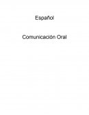 Español Comunicación Oral