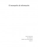El monopolio de información