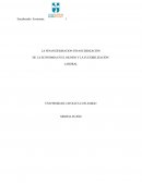 FINANCIERIZACIÓN DE LA ECONOMIA EN EL MUNDO Y LA FLEXIBILIZACIÓN LABORAL