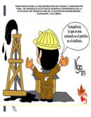 Cómo recuperar el crudo presente en los residuos aceitosos (borra) de la estación Barquereña?