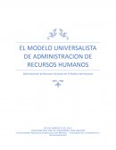 EL MODELO UNIVERSALISTA DE ADMINISTRACION DE RECURSOS HUMANOS