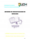 INFORME DE INVESTIGACION DE MERCADO