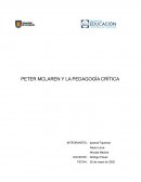 Pedagogía Crítica: Peter McLaren